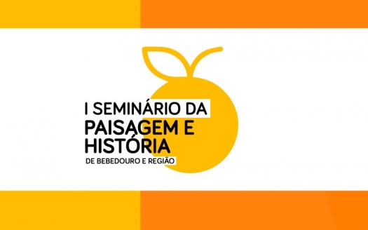 I Seminário da Paisagem e da História de Bebedouro e região do IMESB