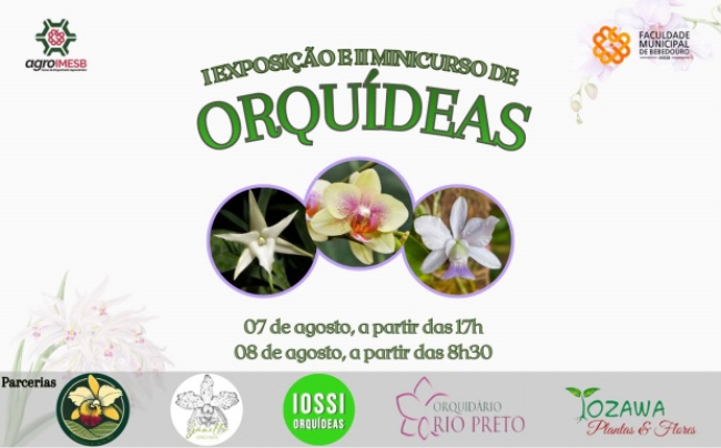 Faculdade Municipal de Bebedouro promove exposição e minicurso voltados ao cultivo de orquídeas