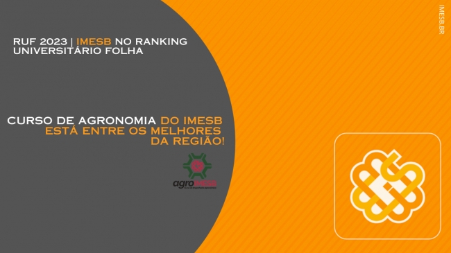 Curso de Agronomia do IMESB – fica entre os melhores na classificação do Ranking Universitário do Jornal Folha de São Paulo - RUF 2023