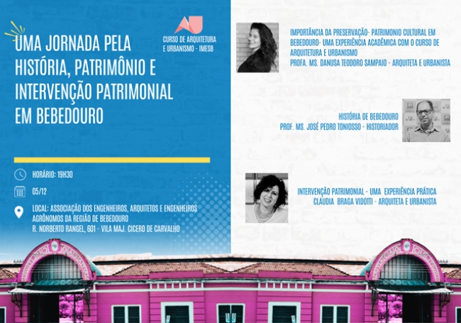 Curso de Arquitetura e Urbanismo do IMESB realiza evento: “Uma jornada pela história, patrimônio e intervenção patrimonial de Bebedouro"