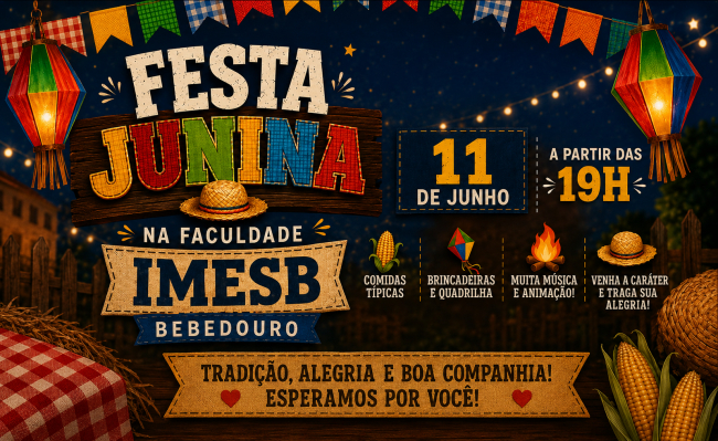 Festa Junina na Faculdade Municipal de Bebedouro terá entrada gratuita, atrações musicais, comidas típicas e torneio de truco