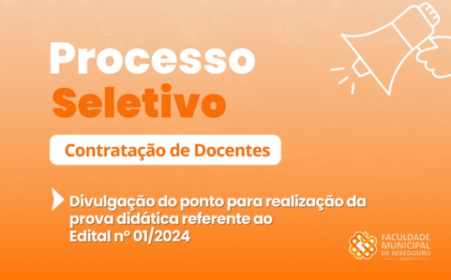 Divulgação do ponto para realização da prova didática para o Processo Seletivo Simplificado referente ao Edital nº 01/2024
